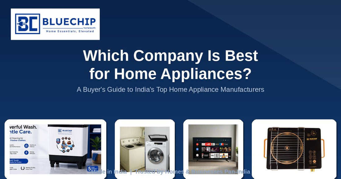 Which Company Is Best for Home Appliances?